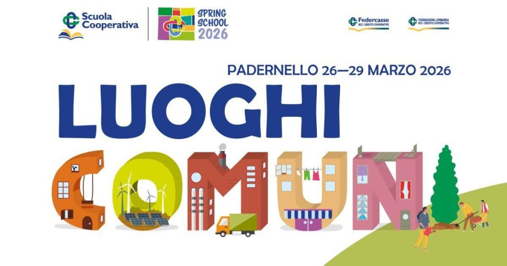 La 6Â°edizione della Spring School dei Giovani soci BCC al castello di Padernello - Credito Cooperativo